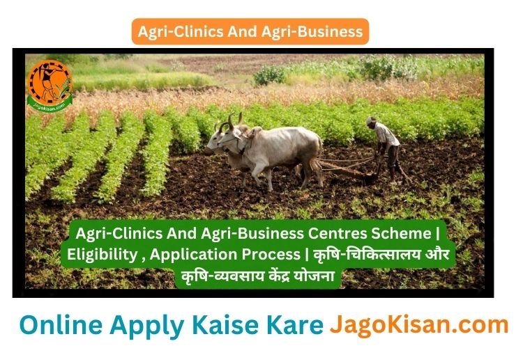 Agri-Clinics And Agri-Business Centres 