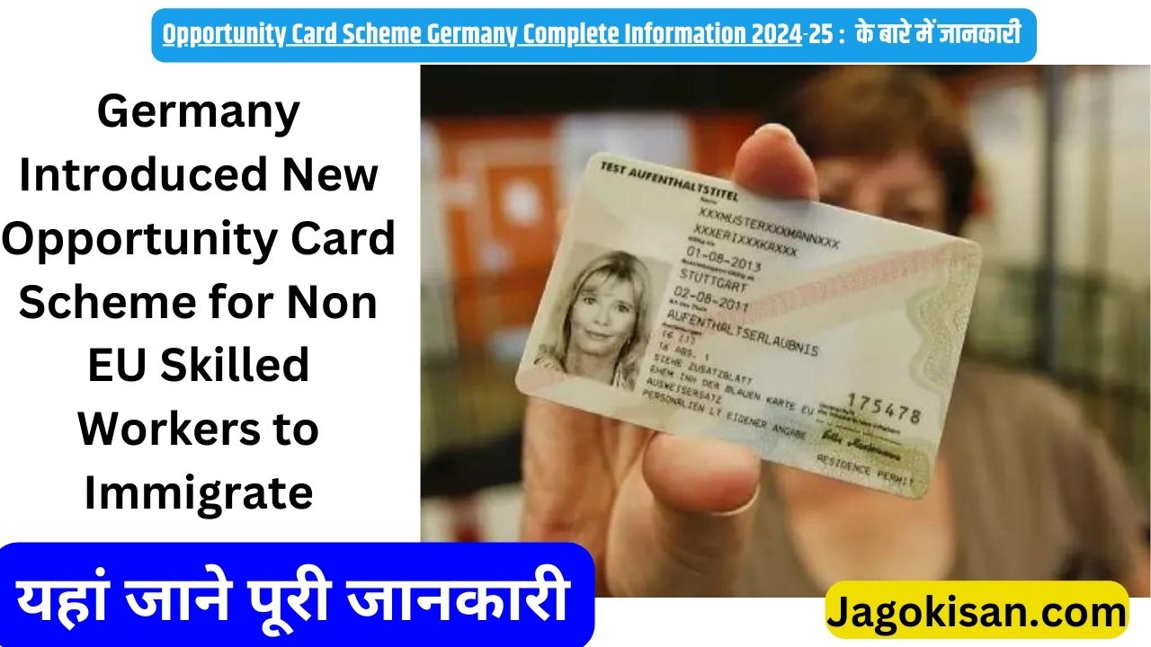 Germany Introduced New Opportunity Card Scheme for Non EU Skilled Workers to Immigrate